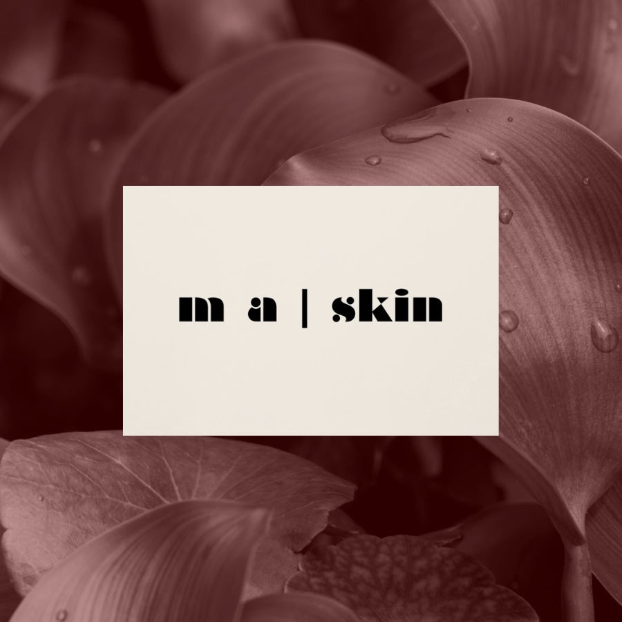 M A SKIN